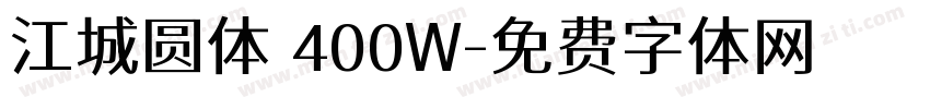 江城圆体 400W字体转换